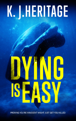 Book cover for Dying Is Easy, a Brighton-set crime thriller and mystery set in the world of stand-up comedy by K.J. HeritageBook cover for Dying Is Easy, a Brighton-set crime thriller and mystery set in the world of stand-up comedy by K.J. Heritage