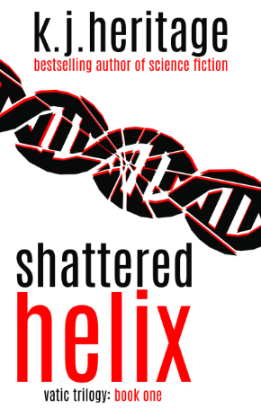 Shattered Helix, book one of the Vatic Trilogy science fiction techno-thriller by K.J. Heritage