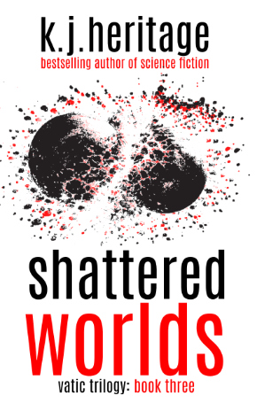 Shattered Worlds, book three of the Vatic Trilogy, a psychological revenge mystery thriller by K.J. Heritage